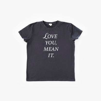 Adult Love You Mean It T-Shirt