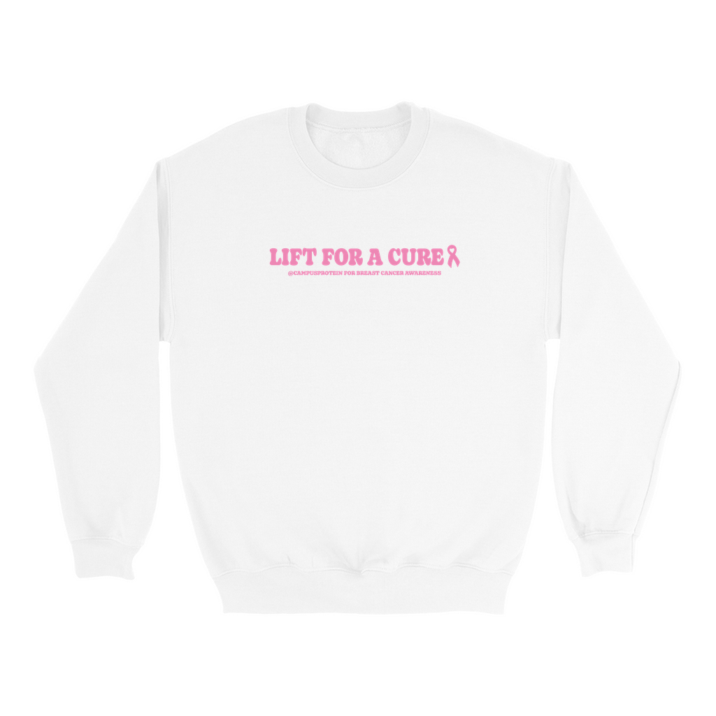 Lift for a cure sweatshirt