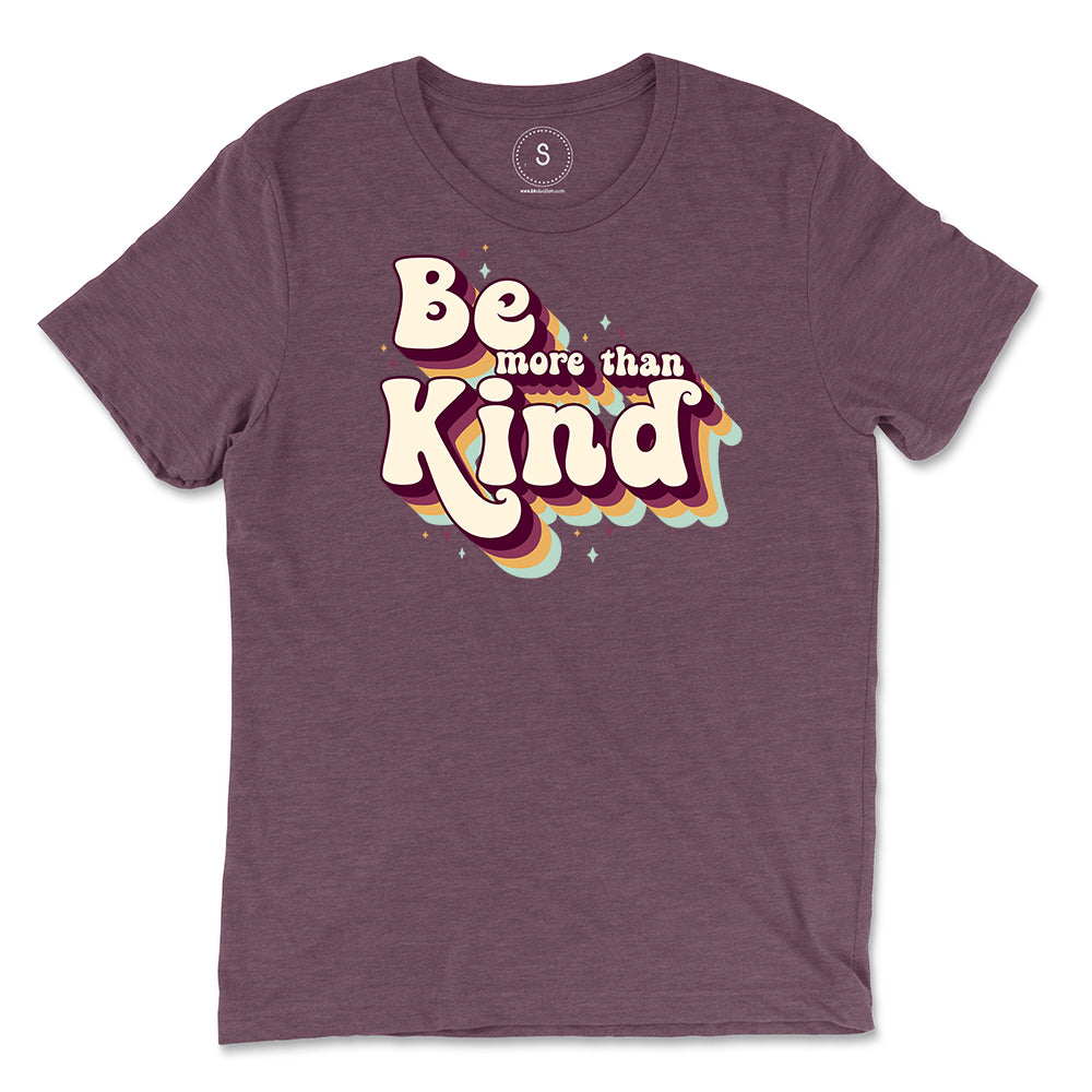 Be More Than Kind Classic Tee by Kind Cotton