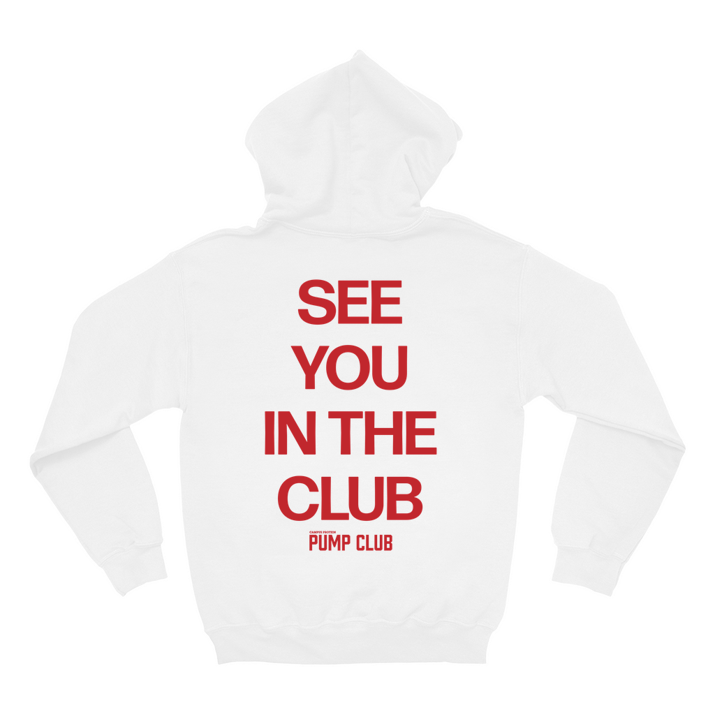 See you in the club hoodie