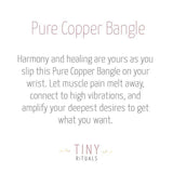 Copper Healing Bangle by Tiny Rituals