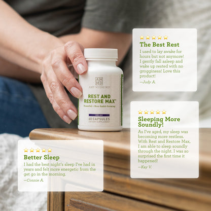 Rest and Restore Max™ by Amy Myers MD