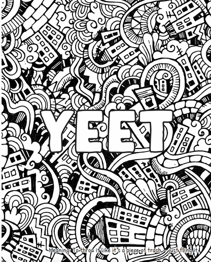 Mood Enhancing Coloring Book Vol. 3 - Teen Slang Edition