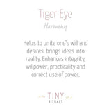 Tiger Eye Worry Stone by Tiny Rituals