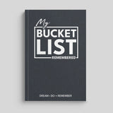 Cover of 'My Bucket List Remembered' journal for documenting life achievements and memories.