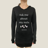 "Ask Me About My Nuts" Hooded Bamboo Long Sleeve Shirt