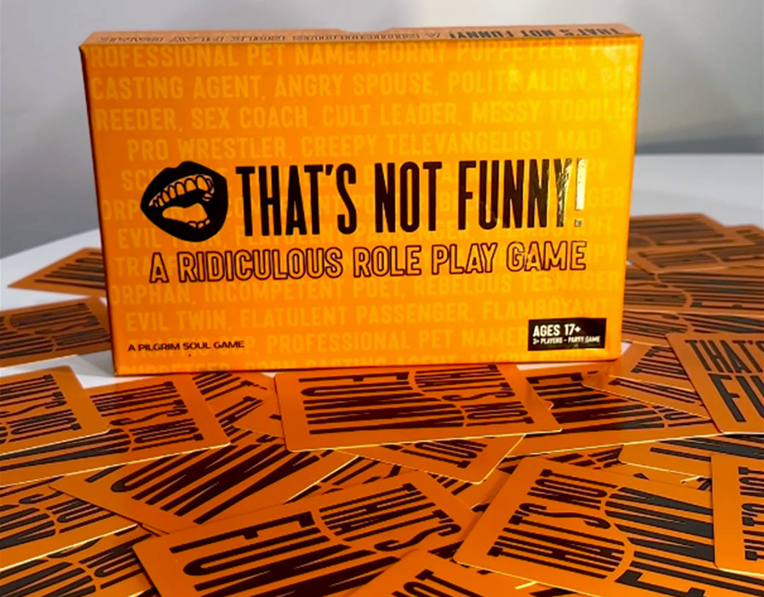 That's Not Funny: A Ridiculous Role Play Game