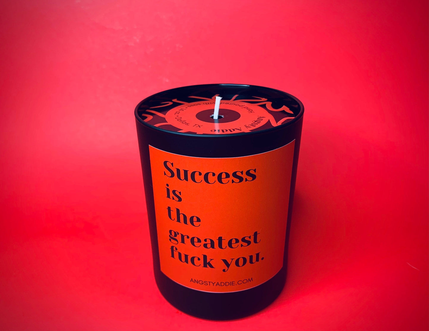Success Is the Greatest F You candle by Angsty Addie