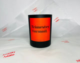 Trimester Turmoil candle by Angsty Addie