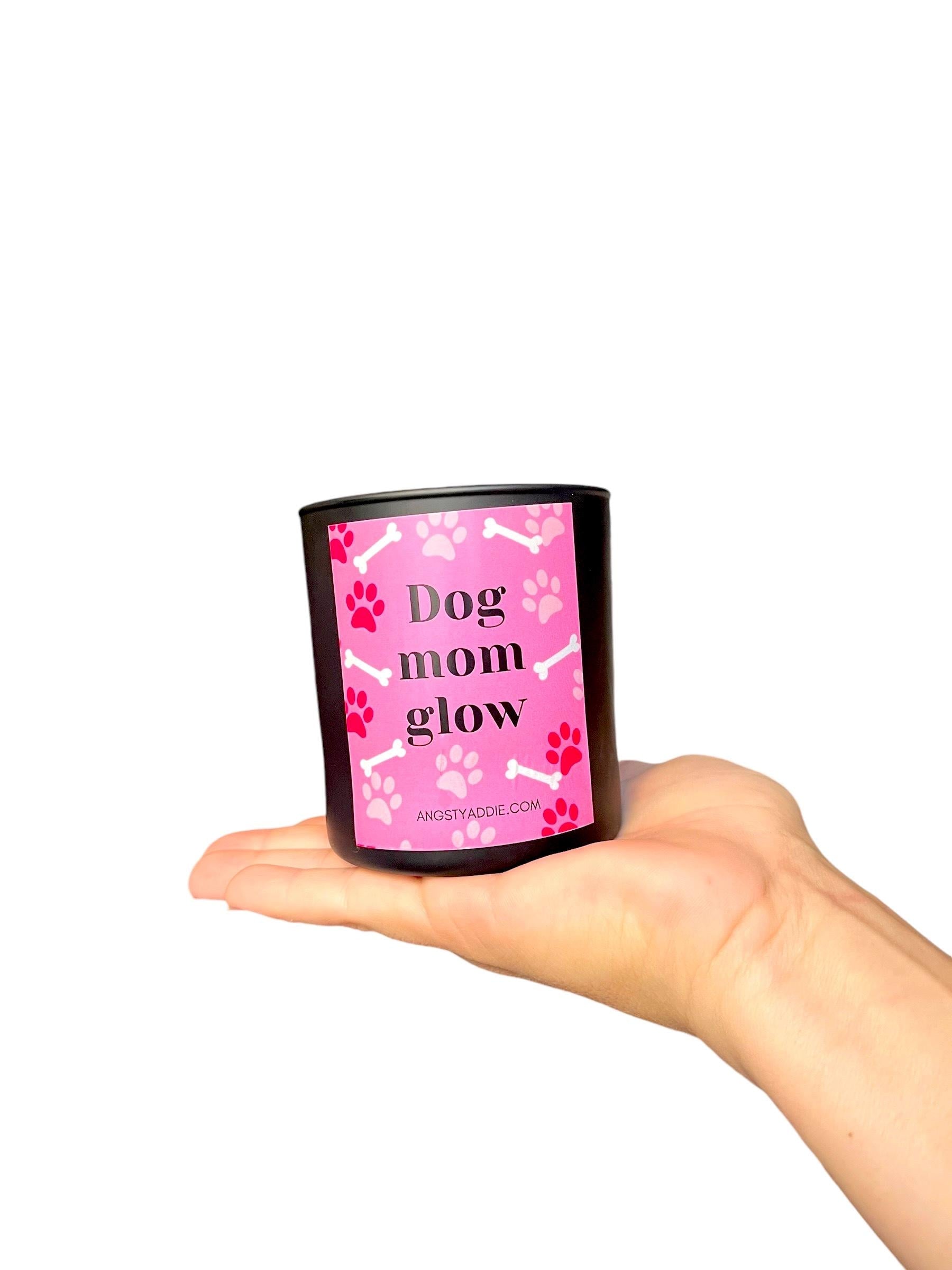 Dog Mom Glow candle by Angsty Addie