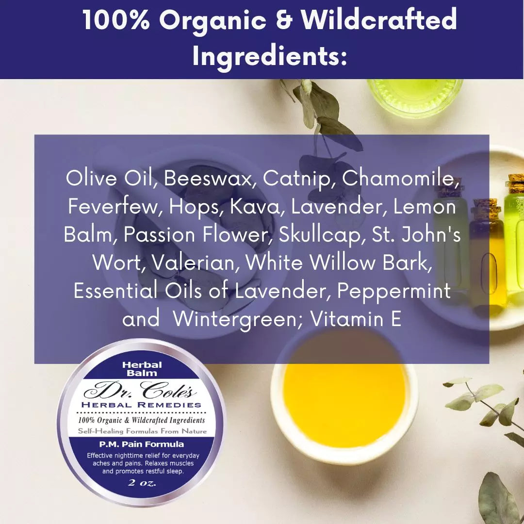 24 - Dr. Cole’s P.M. Pain Herbal Balm