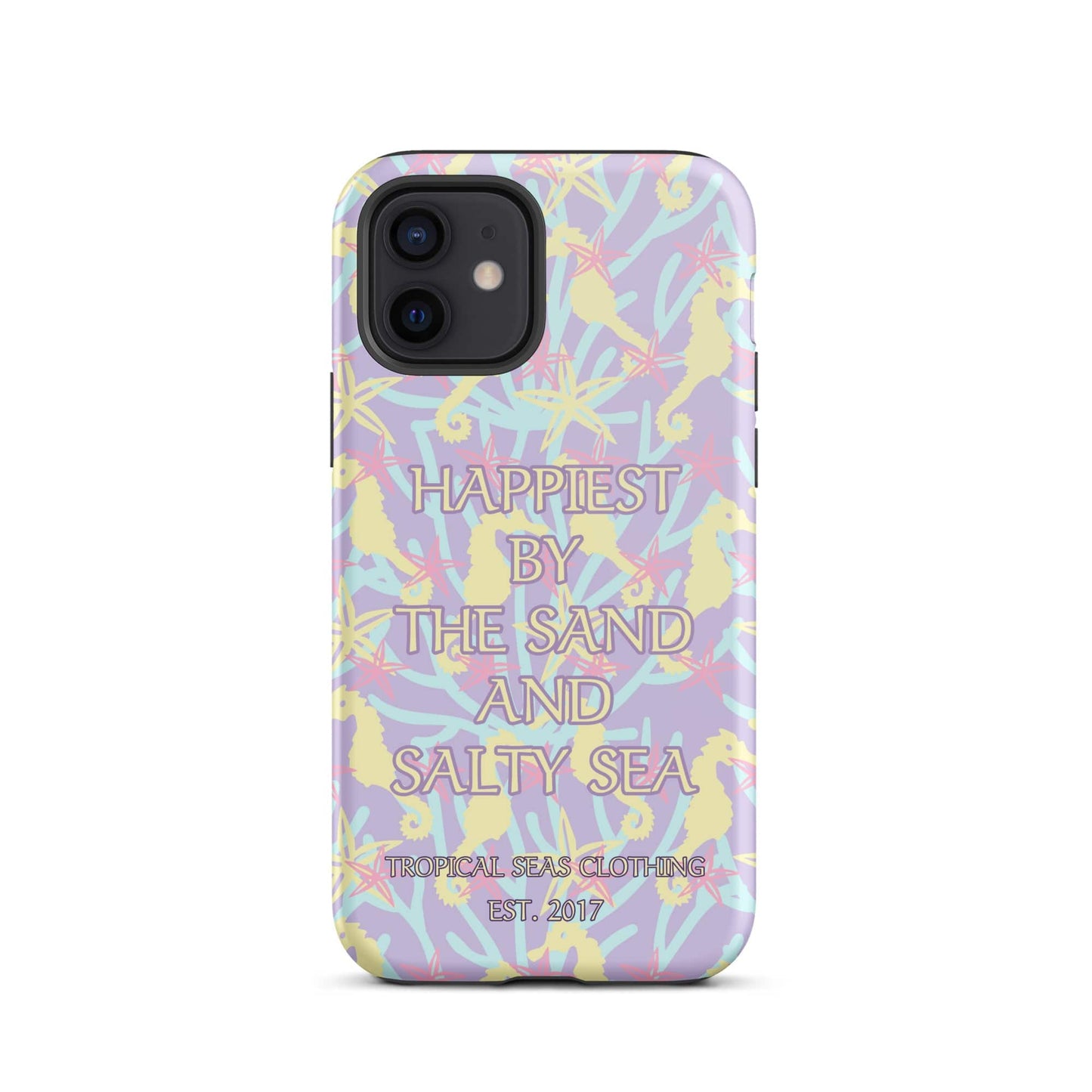 Happiest By the Sand and Salty Sea Tough Case for iPhone®