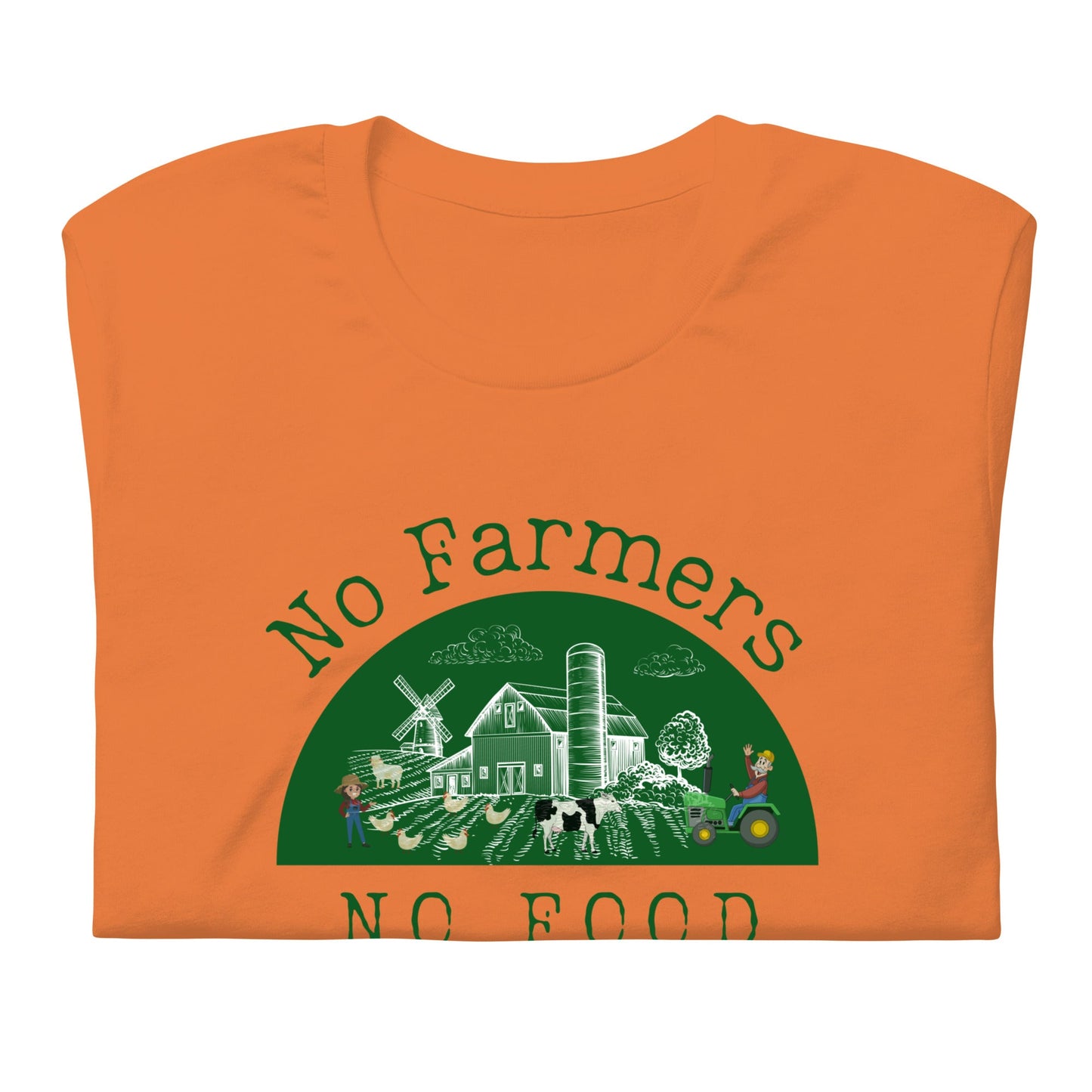 No Farmers no Food Unisex t-shirt by Proud Libertarian