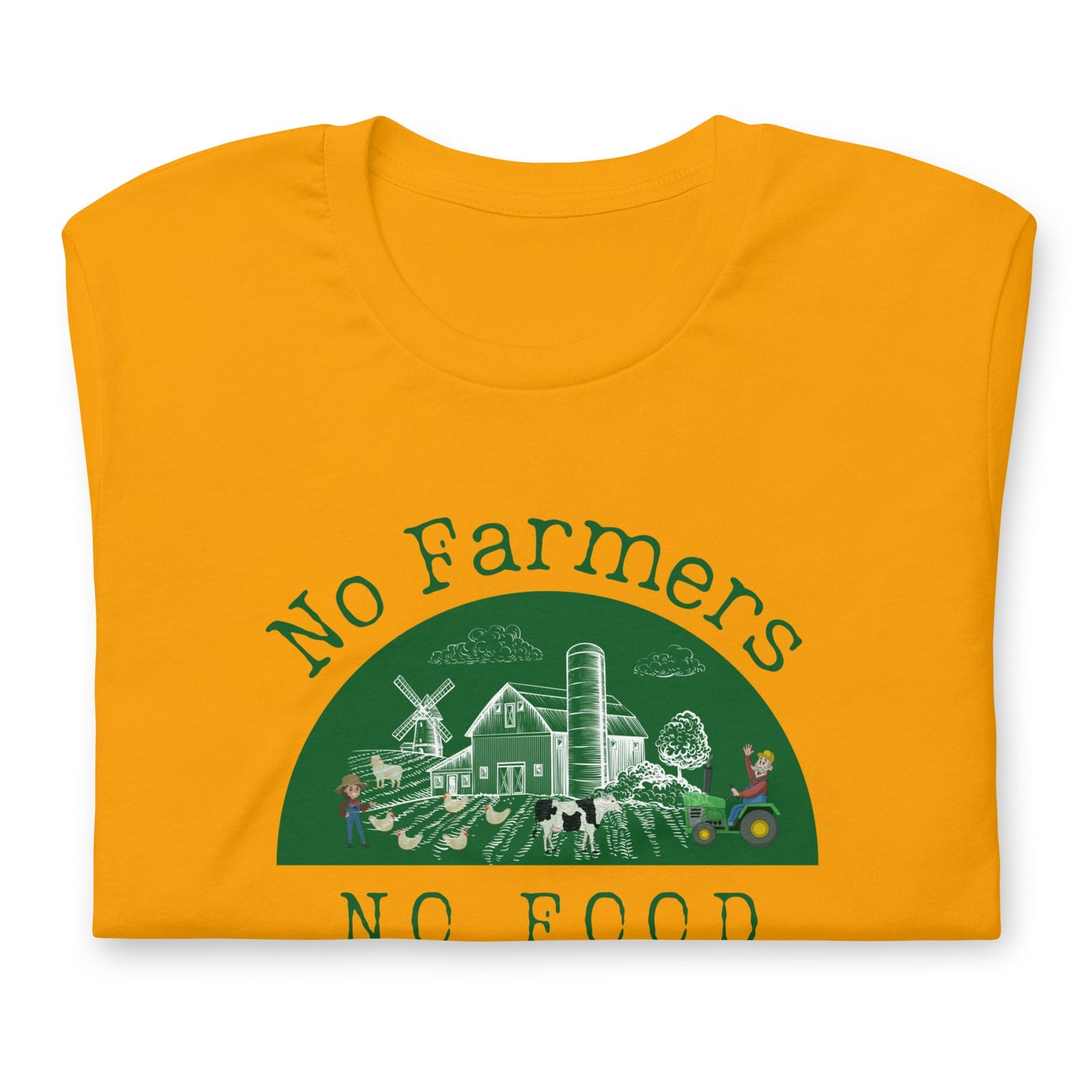 No Farmers no Food Unisex t-shirt by Proud Libertarian